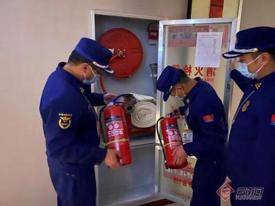 昆明西山消防严查消防产品 杜绝“带病上岗”